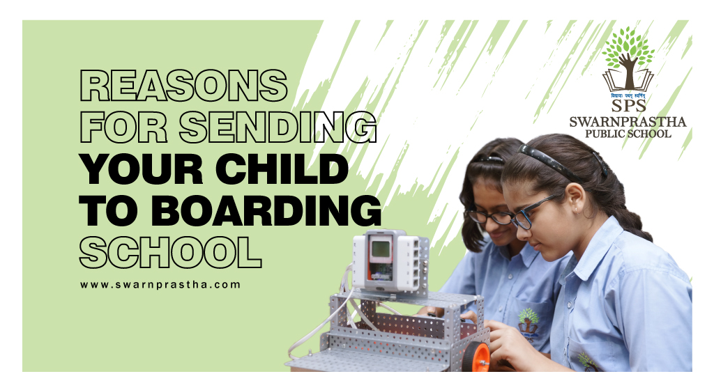 Reasons for sending your child to boarding school