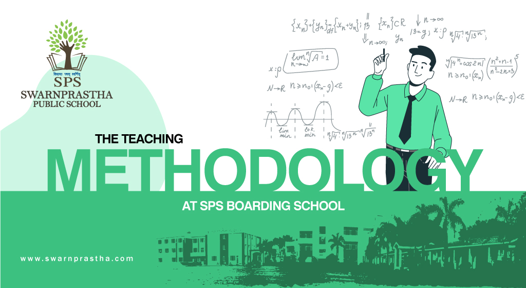 The teaching Methodology at SPS Boarding School